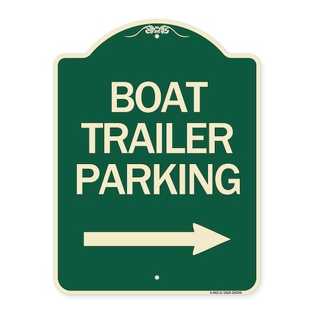 Signmission Boat Trailer Parking W/ Right Arrow Heavy-Gauge Aluminum Architectural Sign, 24" x 18", G-1824-24294 A-DES-G-1824-24294